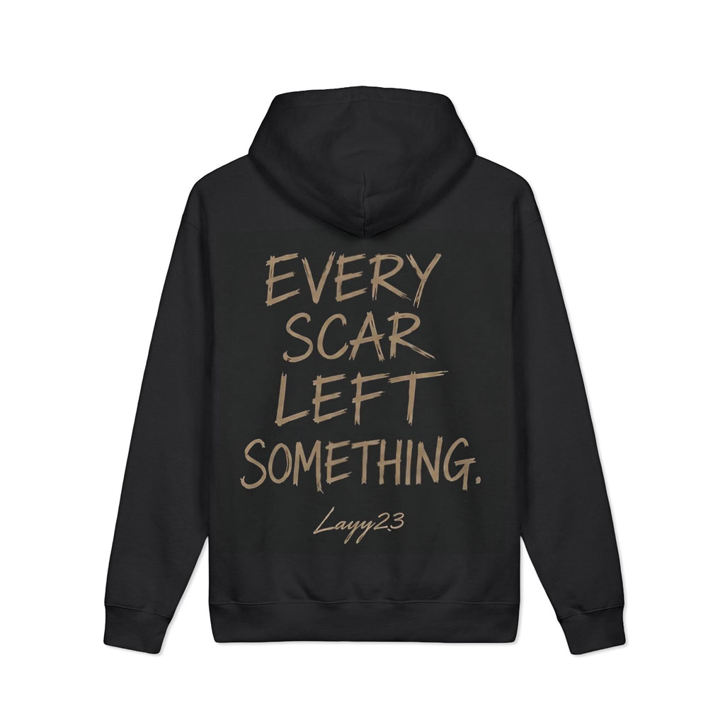 “Every Scar Left Something” Black Hoodie
