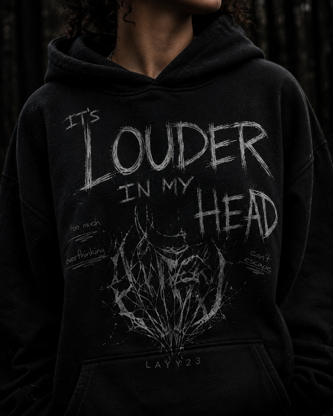“It’s Louder In My Head” Hoodie